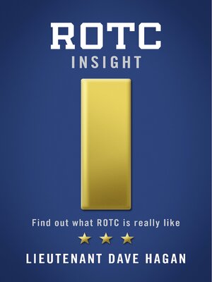 cover image of ROTC Insight: Find out What ROTC is Really Like